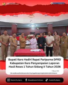 Rapat paripurna DPRD Kabupaten Karo Bupati Hadir Menyampaikan Laporan Hasil Reses 1 Tahun Sidang  ke II Tahun 2026 .