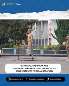 Pimpinanan Apel Gabungan ASN, Sekda Karo Tekankan Disiplin Gaya Hidup dan Percepatan Program Strategis .