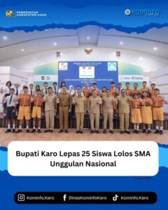 Bupati Karo Lepas 25 Siswa Lolos SMA Unggulan